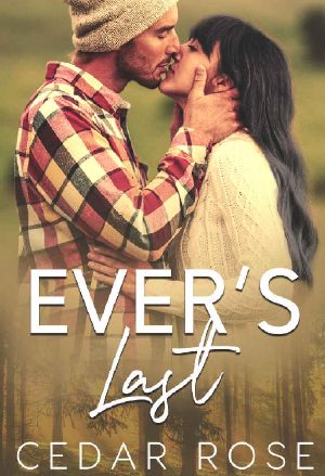 [Rural Bachelors 01] • Ever's Last